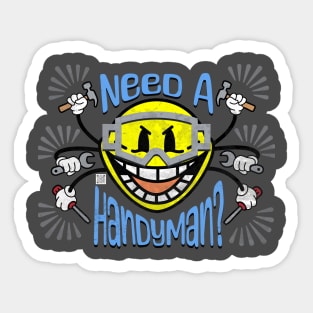 Need A Handyman? Sticker